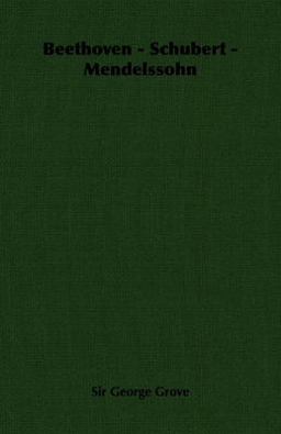 Beethoven - Schubert - Mendelssohn