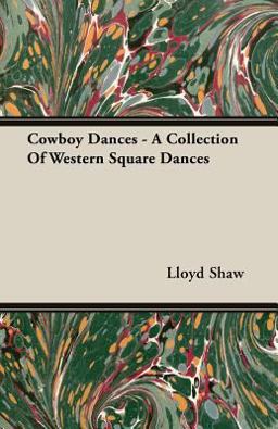 Cowboy Dances - A Collection of Western Square Dances