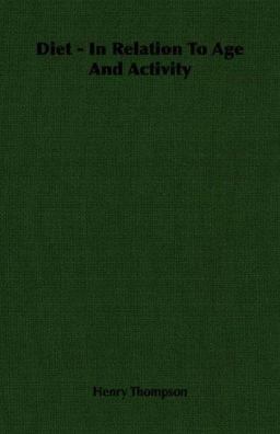 Diet - in Relation to Age and Activity