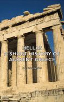 Hellas - A Short History of Ancient Greece  9781406766998 Front Cover