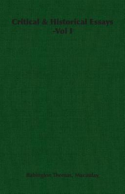 Critical Historical Essays Vol I