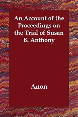 Account of the Proceedings on the Trial