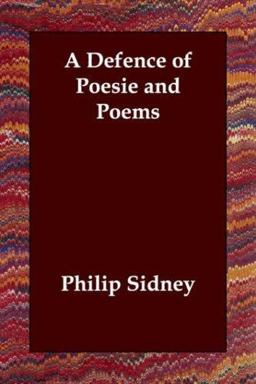 Defence of Poesie and Poems