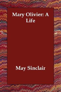 Mary Olivier: a Life
