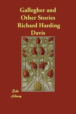 Gallegher and Other Stories Gallegher and Other Stories