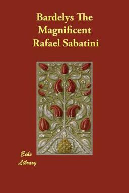 Bardelys the Magnificent