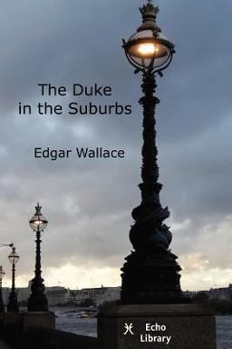 The Duke in the Suburbs