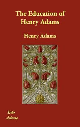 The Education of Henry Adams