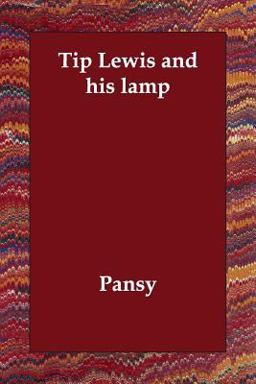 Tip Lewis and His Lamp