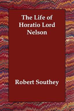 Life of Horatio Lord Nelson