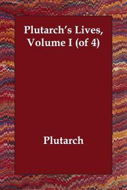 Plutarch's Lives, Volume I (of 4)