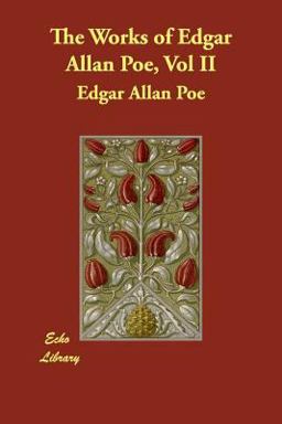 The Works of Edgar Allan Poe