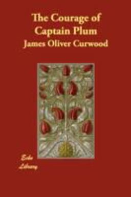 The Courage of Captain Plum