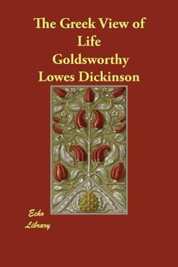 The Greek View of Life