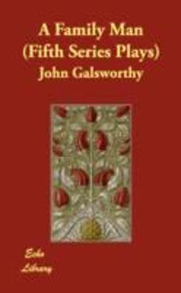 A Family Man (Fifth Series Plays) A Family Man (Fifth Series Plays)