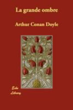 La Grande Ombre