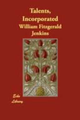 Talents, Incorporated Talents, Incorporated