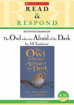 The Owl Who Was Afraid of the Dark Teacher Resource
