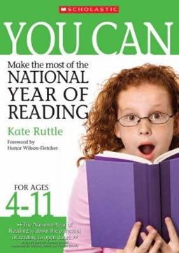 Make the Most of the National Year of Reading Ages 4-11