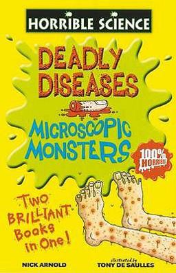 Deadly Diseases and Microscopic Monsters