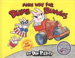 Make Way for Dumb Bunnies