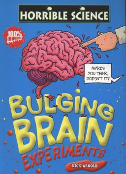 Bulging Brain Experiments