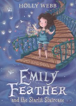 Emily Feather and the Starlit Staircase