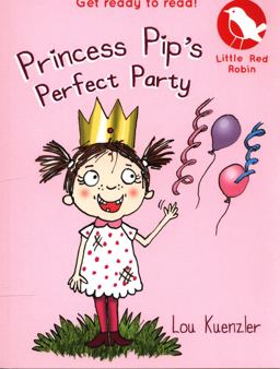 Princess Pip's Perfect Party