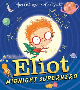 Eliot, Midnight Superhero 2013 9781407139166 Front Cover