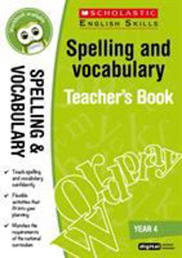 Spelling and Vocabulary Teacher's Book (Year 4)