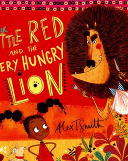 Little Red and the Very Hungry Lion