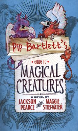 Pip Bartlett's Guide to Magical Creatures