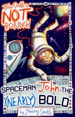 Spaceman John the (Nearly) Bold