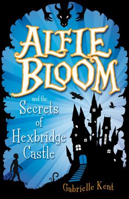 Alfie Bloom and the Secrets of Hexbridge Castle