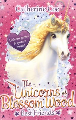 The Unicorns of Blossom Wood: Best Friends