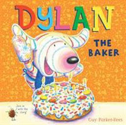 Dylan the Baker  9781407171760 Front Cover