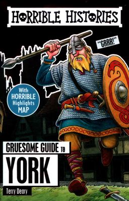 Gruesome Guide to York