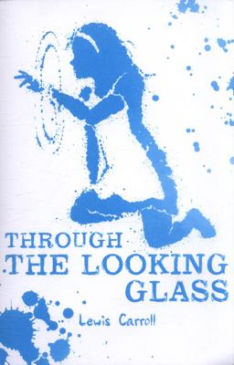 Alice Through the Looking Glass