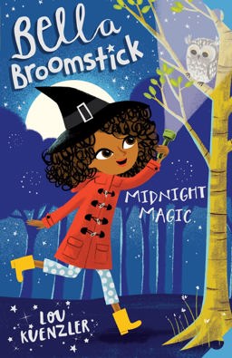 Bella Broomstick: Midnight Magic  9781407186702 Front Cover