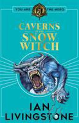 Fighting Fantasy: the Caverns of the Snow Witch