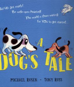 A Dog's Tale: Life Lessons for a Pup