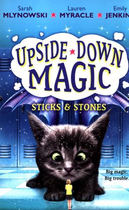 UPSIDE down MAGIC #2: Sticks and Stones