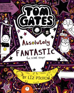 Tom Gates Is Absolutely Fantastic (at Some Things)  9781407193472 Front Cover