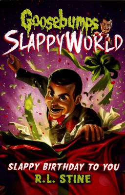 Slappy Birthday to You