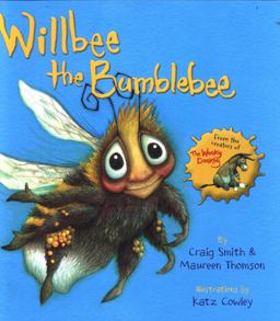 Willbee the Bumblebee Willbee the Bumblebee