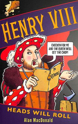 Henry VIII: Heads Will Roll