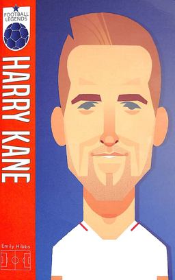 Harry Kane (Football Legends #2)