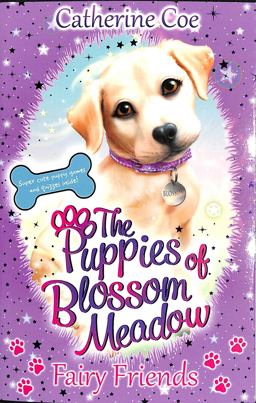 Puppies of Blossom Meadow: Fairy Friends (Puppies of Blossom Meadow #1)