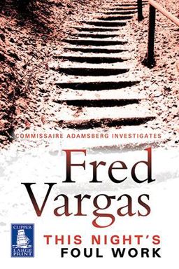 This Night's Foul Work