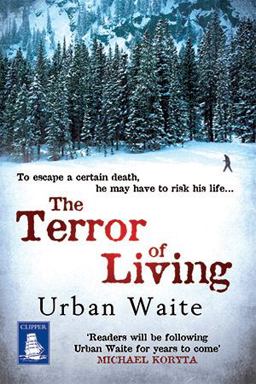 The Terror of Living